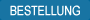 Bestellung